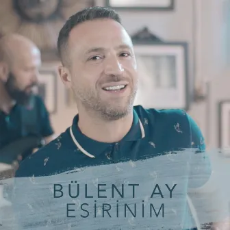 Esirinim (Akustik) by Bülent Ay