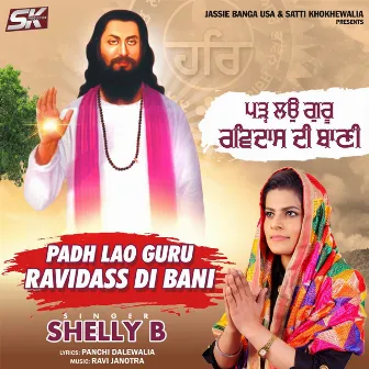 Padh Lao Guru Ravidass Di Bani by Shelly B