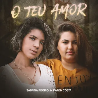 O Teu Amor by Sabrina Ribeiro