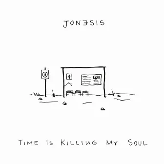 Time Is Killing My Soul by Jonesis