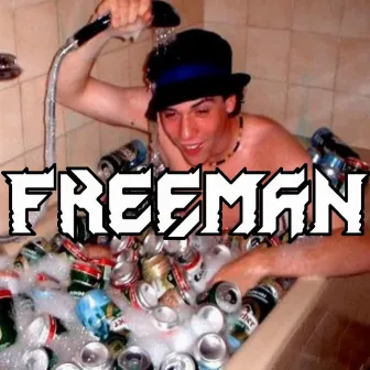 F******D by Freeman