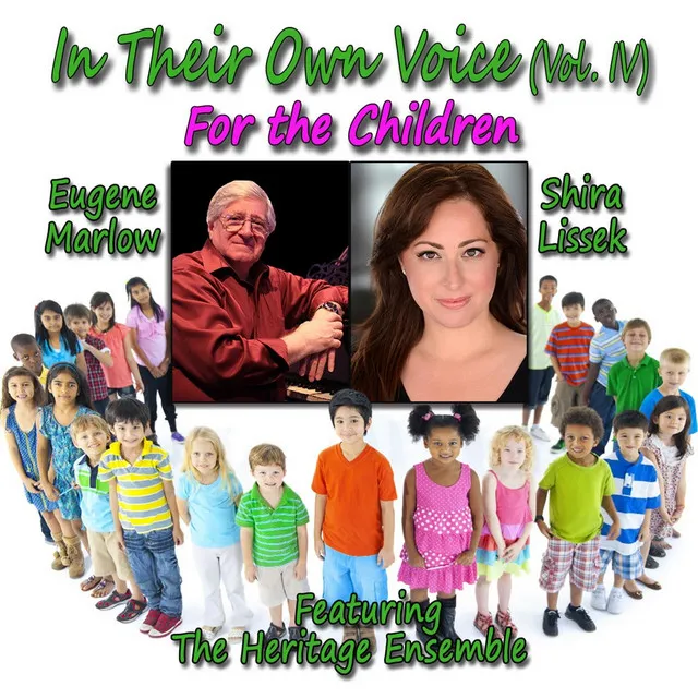 In Their Own Voice, Vol. IV: For the Children (feat. The Heritage Ensemble)