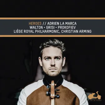 Walton, Grisi & Prokofiev: Heroes by Adrien La Marca