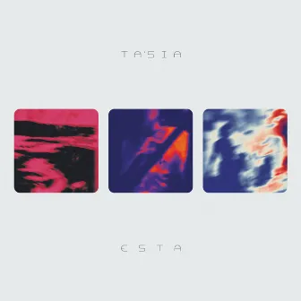 ESTA by Ta'sia