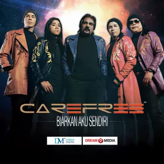 Biarkan Aku Sendiri by Carefree