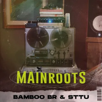 Mainroots by sttu