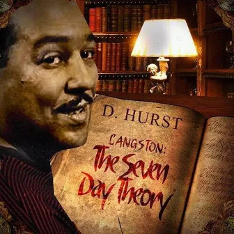 Langston: The Seven Day Theory by Hurst