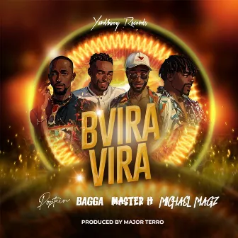 Bvira Vira (feat. Michael Magz) by Bagga