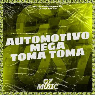 Automotivo Mega Toma Toma by MC ALEMÃOZINHO TS