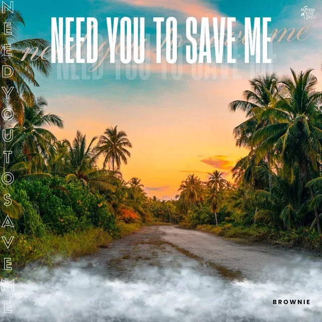 Need You To Save Me - Sped Up