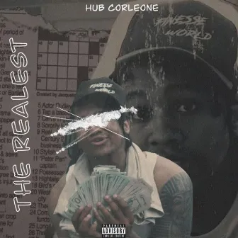 The Realest by Hub Corleone