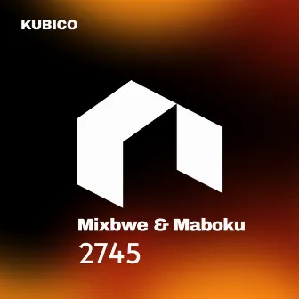 2745 by DJ Maboku