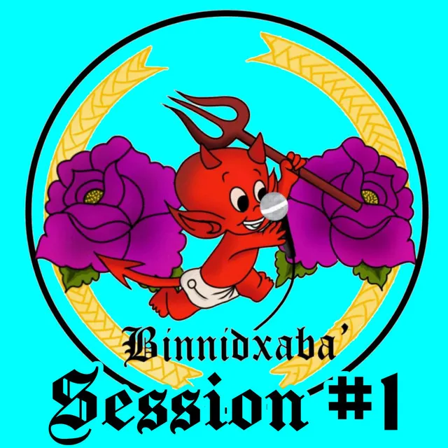 Binnidxaba' Session #1