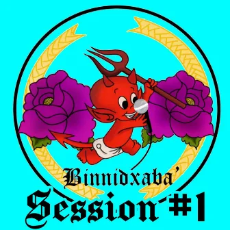 Binnidxaba' Session #1 by Adrez