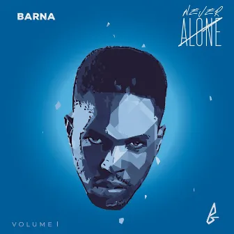 Never Alone, Vol. 1 by Barna