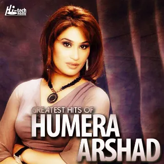 Greatest Hits of Humera Arshad by Unknown Artist