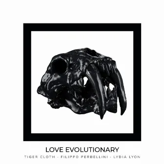 Love Evolutionary by Filippo Perbellini