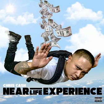 Near Life Experience by Chris Cash