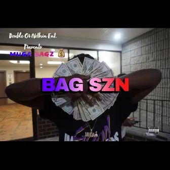 Bag Szn by Muga Bagz