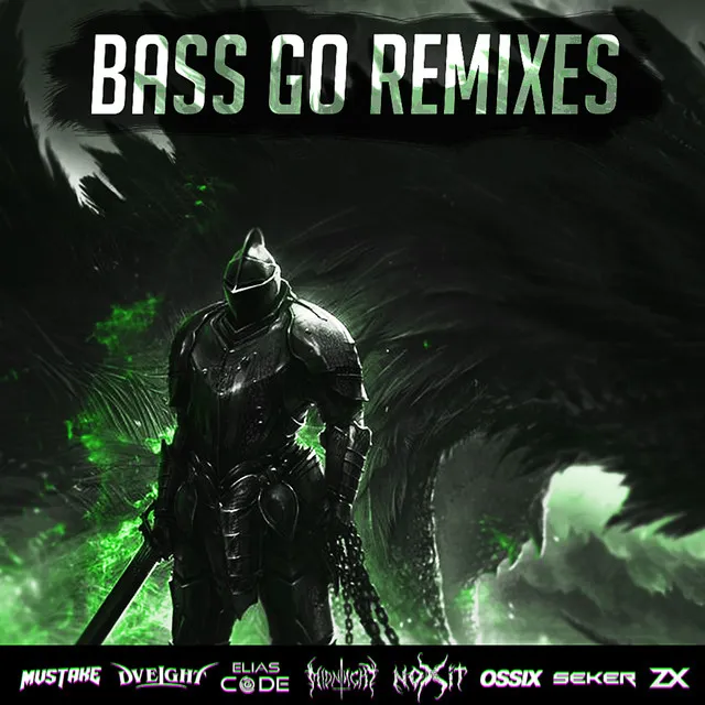 Bass Go - Ossix Remix