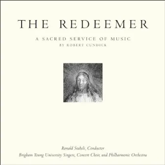 Cundick: The Redeemer by BYU Philharmonic Orchestra