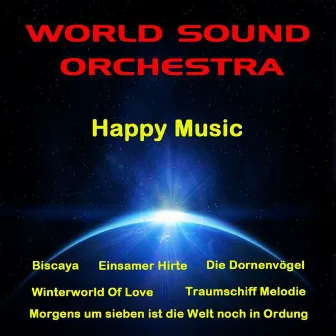 Happy Music by World Sound Orchestra