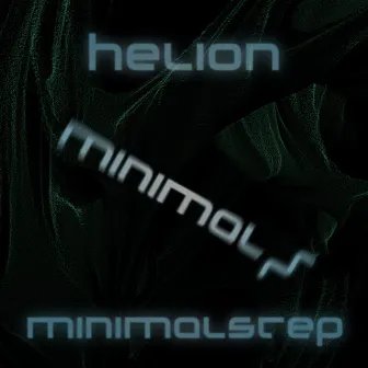 Minimalstep - Single by Helion