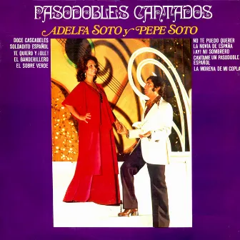 Pasodobles Cantados by Adelfa Soto