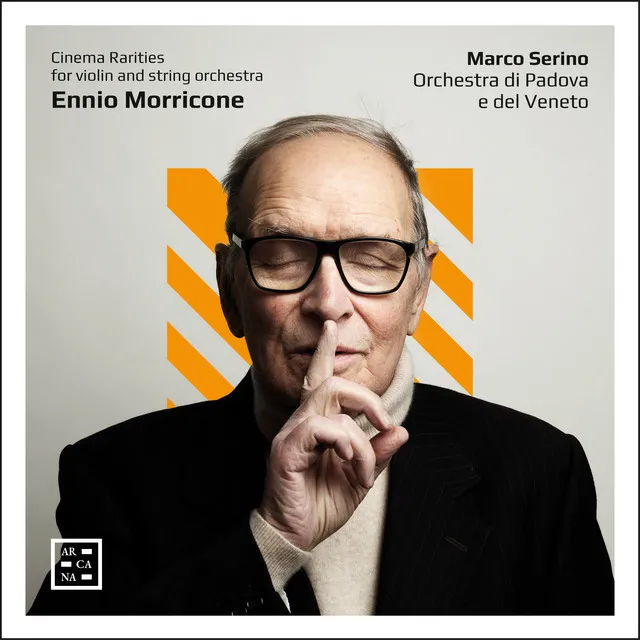 Morricone: Cinema Rarities for Violin and String Orchestra