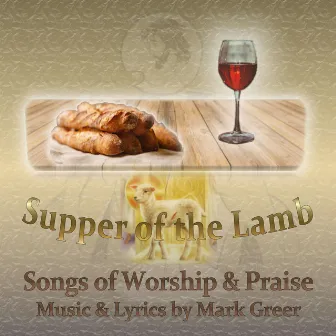 Supper of the Lamb by Mark Greer