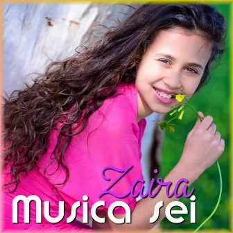 Musica sei by Zaira