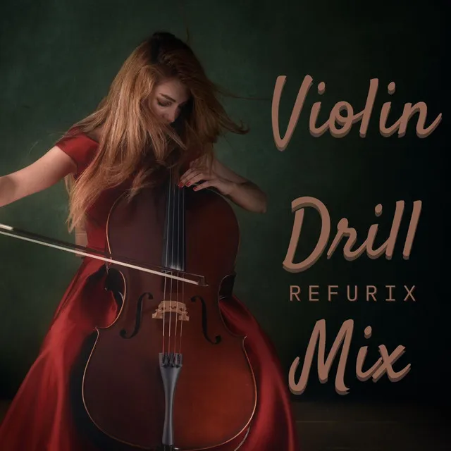 Violin - Drill Mix