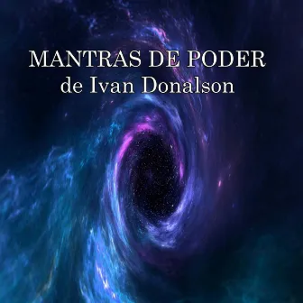 Mantras de Poder by Iván Donalson