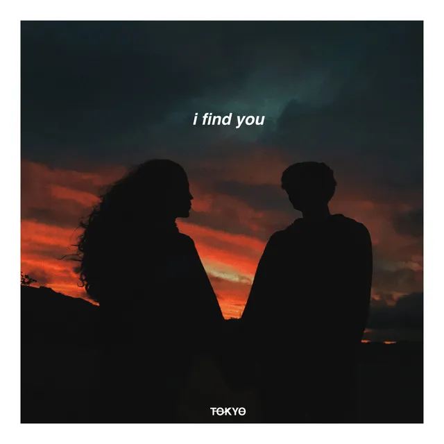 I Find You