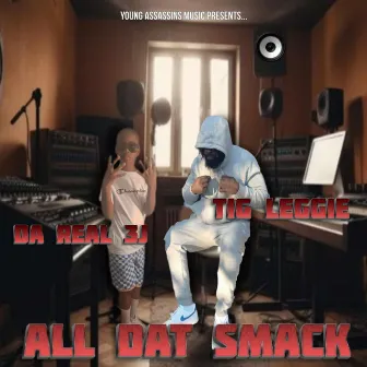 All That Smack by Tig Leggie