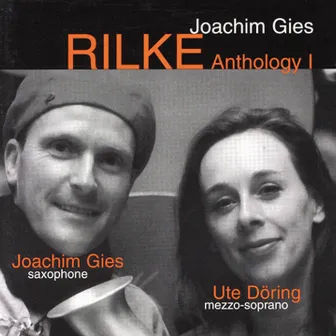 Rilke Anthology I by Joachim Gies