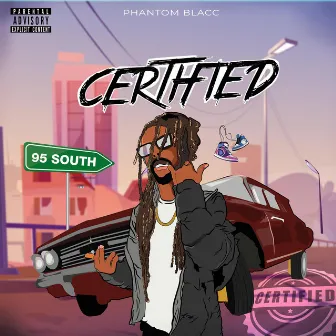 Certified by Phantom Blacc