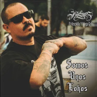 Somos Unos Lokos by Rulz One