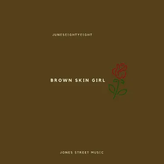 Brown Skin Girl by JunesEightyEight