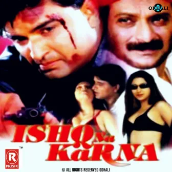 Ishq Na Karna (Original Motion Picture Soundtrack) by Nazakat Shujat