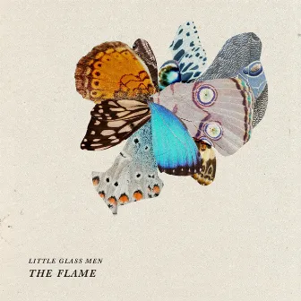 The Flame by Little Glass Men