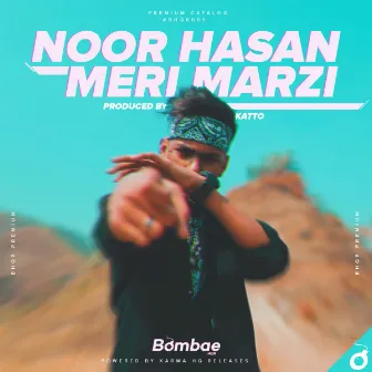 Meri Marzi by Noor Hasan