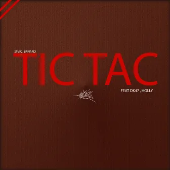 Tic Tac by Spvic