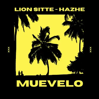 Muevelo by Lion Sitte