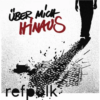 Über mich hinaus by Refpolk