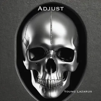 Adjust by Young Lazarus