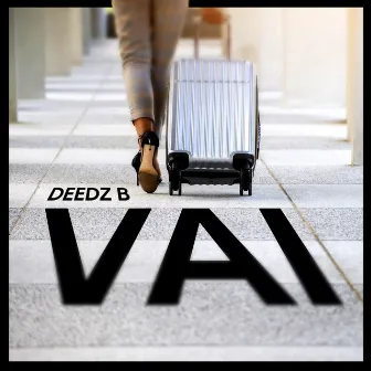 Vai by Deedz B