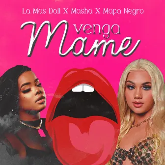 Venga Mame by Mapa Negro