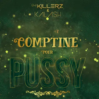 Comptine Pour Pussy by Dj Killerz