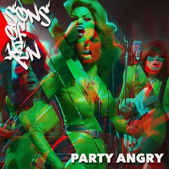 PARTY ANGRY by Sons Of Ken